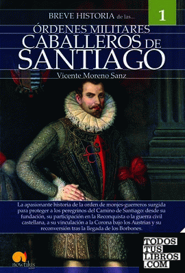 Breve historia de los caballeros de Santiago