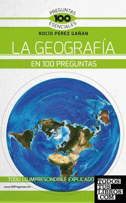 La Geografía en 100 preguntas