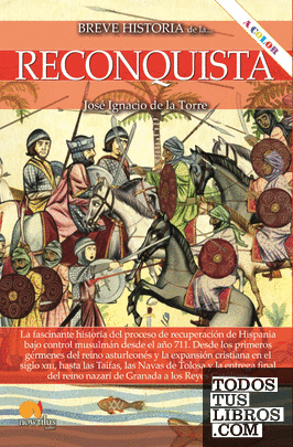 Breve historia de la Reconquista n. e. Color