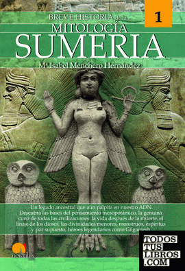 Breve historia de la mitología sumeria