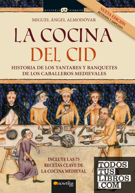 La cocina del Cid. Nueva edición ampliada