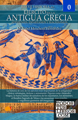 Breve Historia Del Ejército En La Antigua Grecia de María Isabel ...