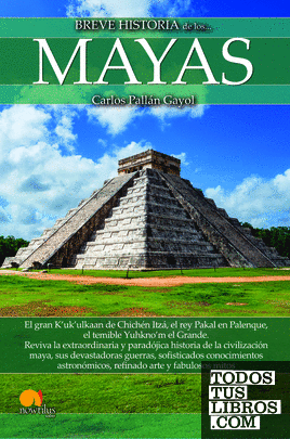 Breve historia de los mayas Nueva Edición