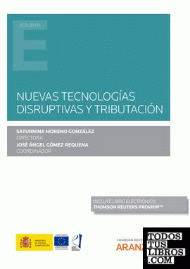 Nuevas tecnologías disruptivas y tributación (Papel + e-book)