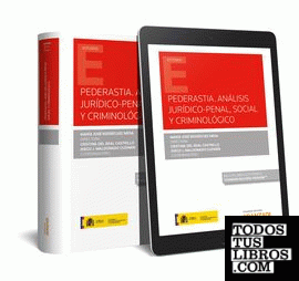 Pederastia. Análisis jurídico-penal, social y criminológico Express (Papel + e-book)
