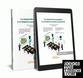 La regulación energética y su impacto social y ambiental (Papel + e-book)