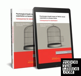 Psychological Health Impact of THB for sexual exploitation on female victims (Papel + e-book)