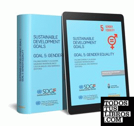 Sustainable Development Goals. Goal 5: Gender Equality   (Papel + e-book)