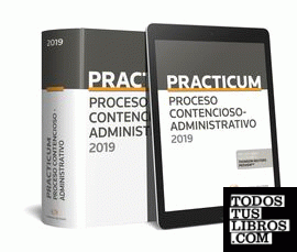 Practicum Proceso Contencioso - Administrativo 2019 (Papel + e-book)
