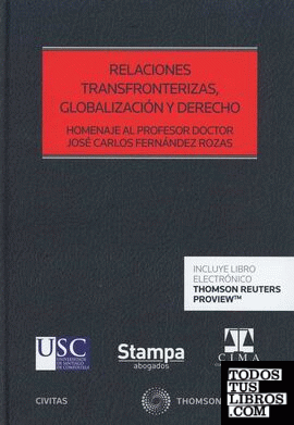 Relaciones transfronterizas, globalización y derecho (Papel + e-book)