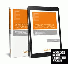 Derecho, desarrollo y nuevas tecnologías (Papel + e-book)