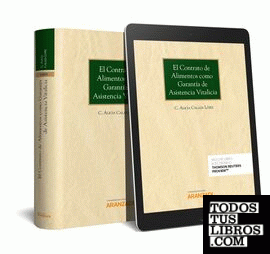 El contrato de alimentos como garantía de asistencia vitalicia (Papel + e-book)