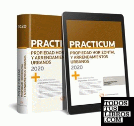 Practicum Propiedad Horizontal y Arrendamientos Urbanos 2020 (Papel + e-book)