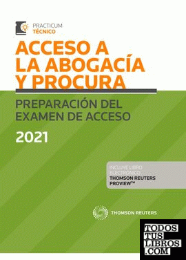 Acceso a la Abogacía y Procura. Preparación del examen de acceso 2021 (Papel + e-book)