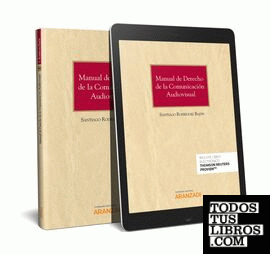 Manual de Derecho de la Comunicación Audiovisual (Papel + e-book)