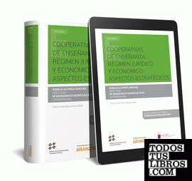 Cooperativas de enseñanza. Régimen Jurídico y ecónomico: aspectos estratégicos (Papel + e-book)