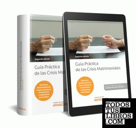Guía Práctica de las Crisis Matrimoniales (Papel + e-book)