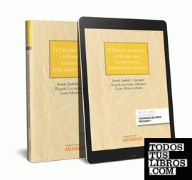 El Derecho financiero y tributario ante los fenómenos hidrológicos extremos (Papel + e-book)