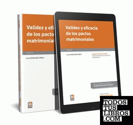 Validez y eficacia de los pactos matrimoniales (Papel + e-book)