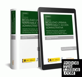 Movilidad urbana sostenible y acción administrativa (Papel + e-book)