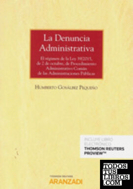 La denuncia administrativa (Papel + e-book)