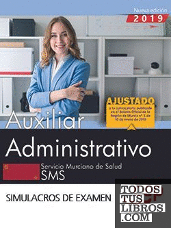 Auxiliar Administrativo. Servicio Murciano de Salud. Simulacros de examen