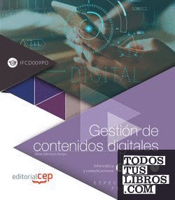 Gestión de contenidos digitales (IFCD009PO). Especialidades formativas