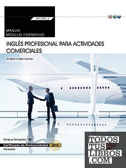 Manual. Inglés profesional para Actividades comerciales (MF1002_2: Transversal). Certificados de profesionalidad