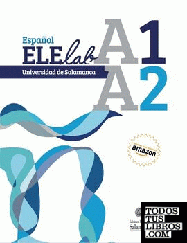 Español ELElab Universidad de Salamanca: A1 A2