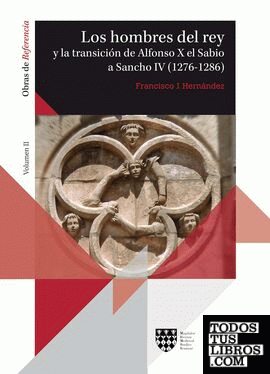 Los hombres del rey  y la transición de Alfonso X el Sabio a Sancho IV (1276-1286)