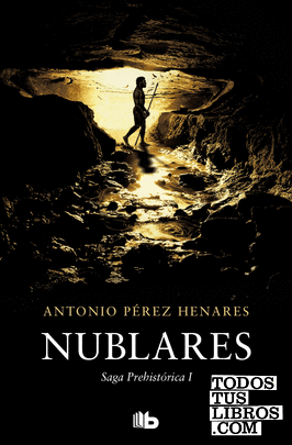 Nublares (Saga Prehistórica 1)