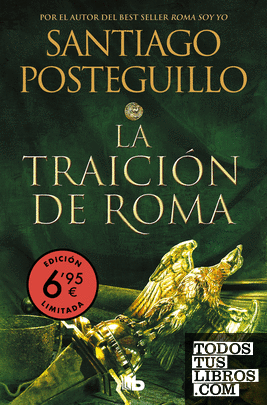 La traición de Roma (edición limitada a un precio especial) (Trilogía Africanus 3)