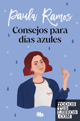 Consejos para días azules (Trilogía Ellas 3)