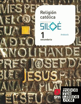 Religión católica. 1 ESO. Siloé. Andalucía