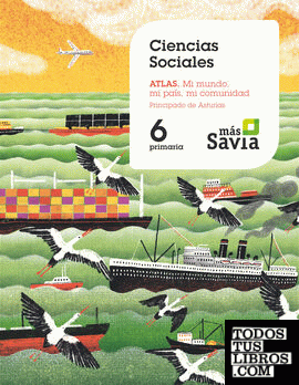 SD Profesor. Ciencias sociales. 6 Primaria. Más Savia. Asturias