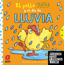 El pollo Pepe y el día de lluvia
