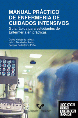 Manual práctico de Enfermería de cuidados intensivos