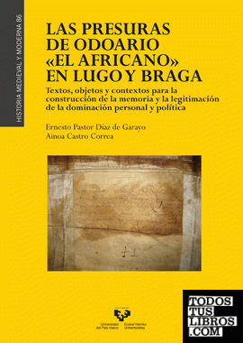 Las presuras de Odoario El Africano en Lugo y Braga