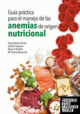 Guía práctica para el manejo de las anemias de origen nutricional
