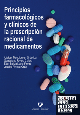 Principios farmacológicos y clínicos de la prescripción racional de medicamentos