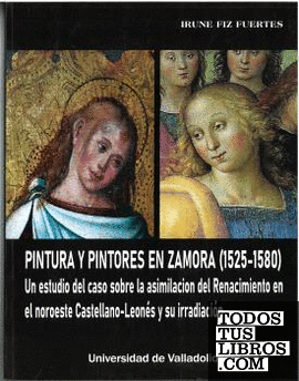 PINTURA Y PINTORES EN ZAMORA (1525-1580)