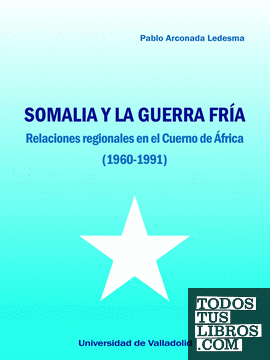 SOMALIA Y LA GUERRA FRÍA