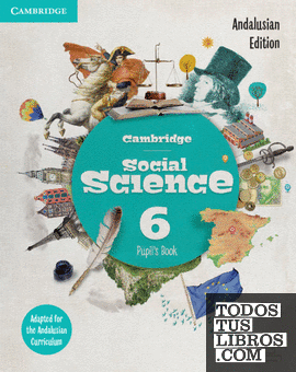 Cambridge Social Science Andalucía Edition. Pupil's Book. Level 6.
