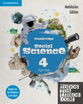 Cambridge Social Science Andalucía Edition. Pupil's Book. Level 4.