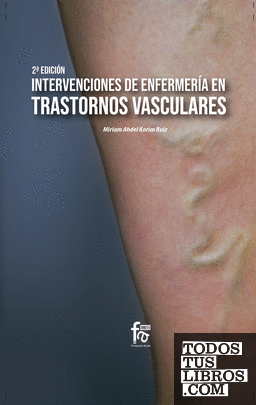 INTERVENCIONES DE ENFERMERÍA  EN TRASTORNOS VASCULARES- 2 ed