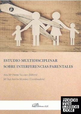 Estudio multidisciplinar sobre interferencias parentales