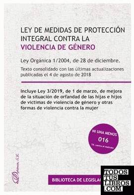 Ley orgánica 1/2004, de 28 de diciembre, de medidas de protección integral contra la violencia de género