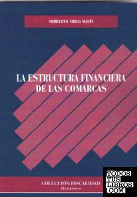 La estructura financiera de las comarcas