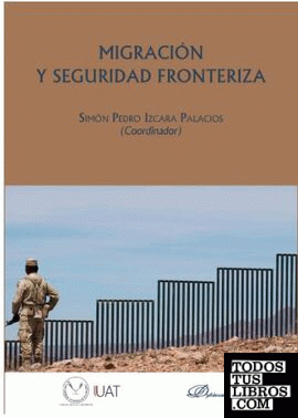 Migración y seguridad fronteriza