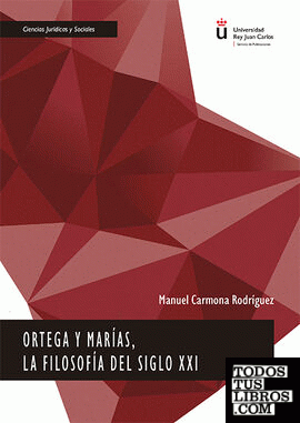 Ortega y Marías, la filosofía del siglo XXI